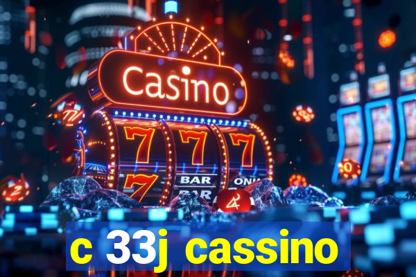 c 33j cassino