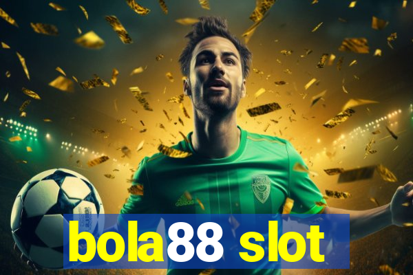 bola88 slot