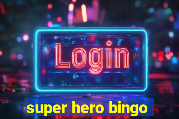 super hero bingo