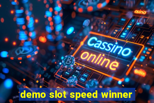 demo slot speed winner