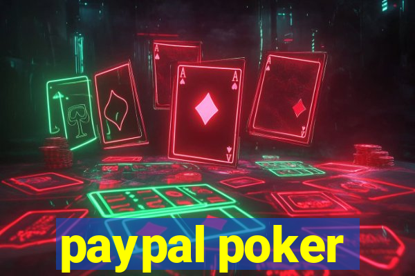 paypal poker