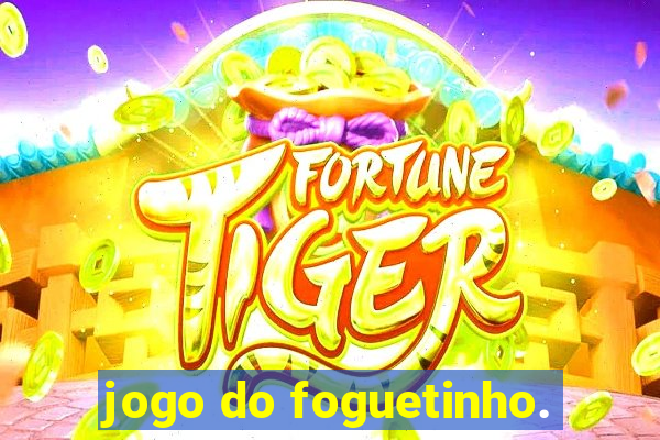 jogo do foguetinho.