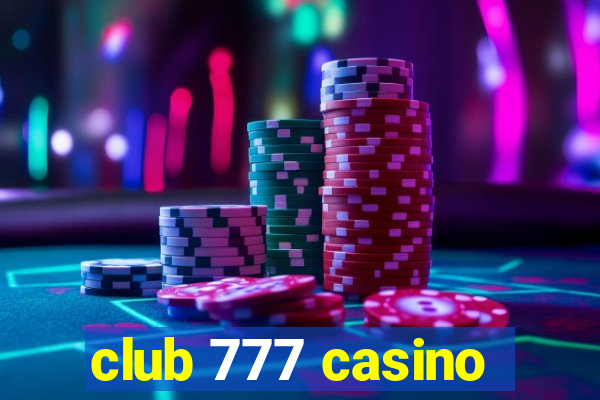 club 777 casino