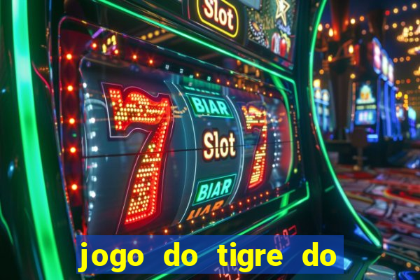 jogo do tigre do gusttavo lima