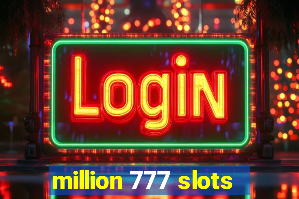 million 777 slots