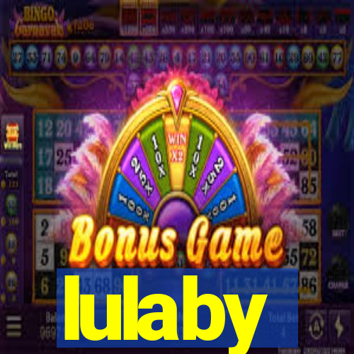 lulaby