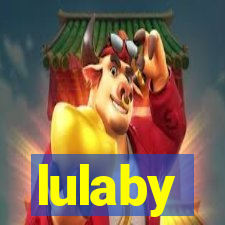 lulaby