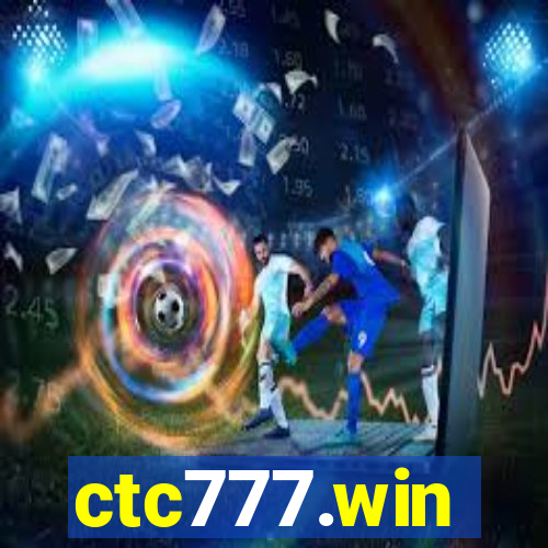 ctc777.win