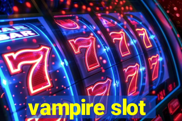 vampire slot