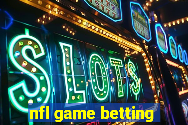 nfl game betting