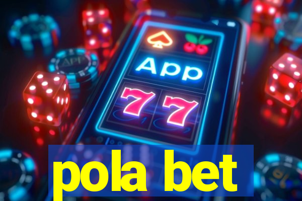 pola bet