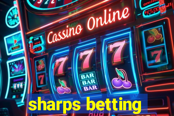 sharps betting