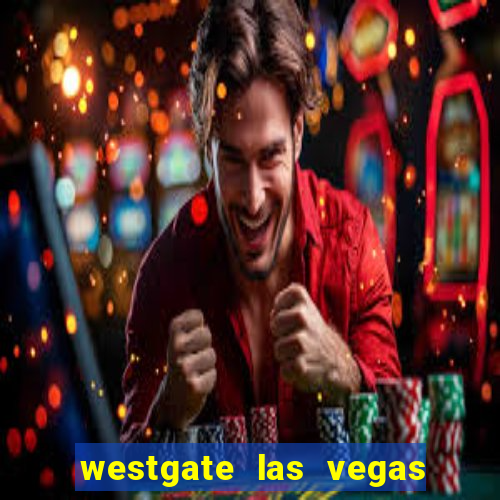 westgate las vegas resort & casino