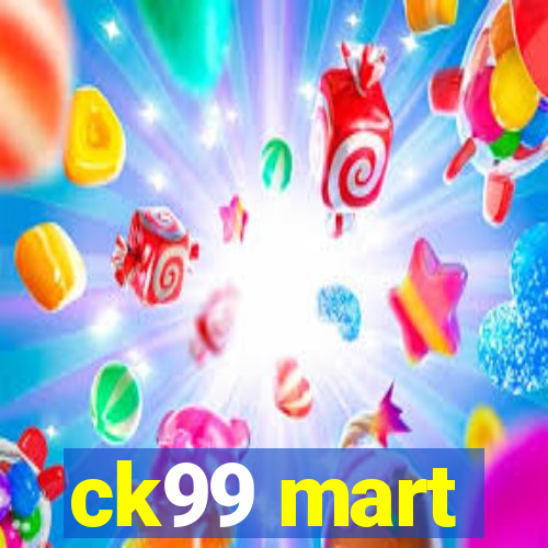 ck99 mart