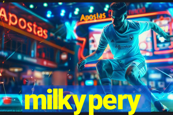 milkypery