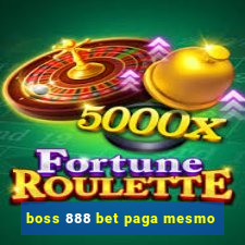 boss 888 bet paga mesmo