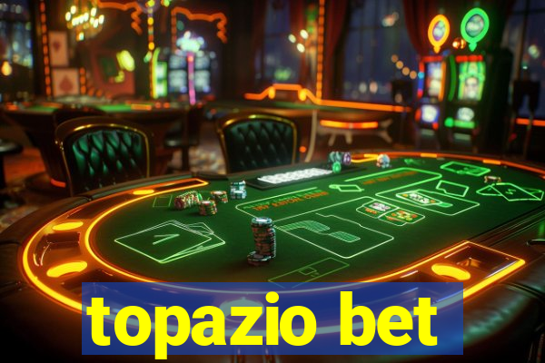 topazio bet