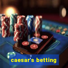 caesar's betting