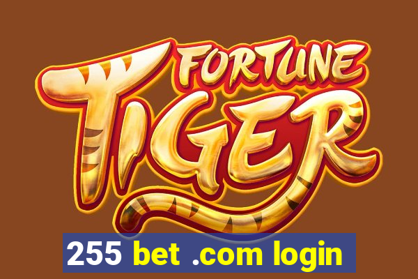 255 bet .com login