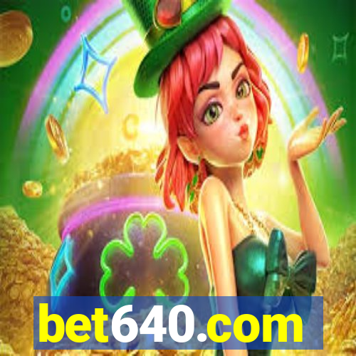 bet640.com