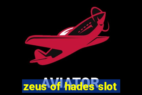 zeus of hades slot