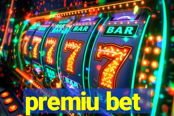 premiu bet