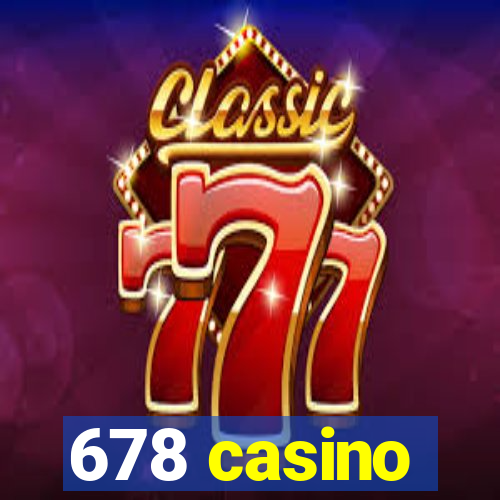 678 casino