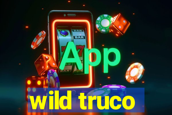 wild truco