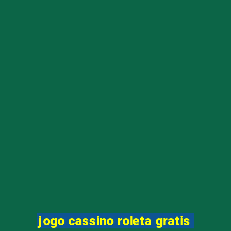 jogo cassino roleta gratis