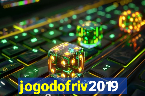 jogodofriv2019