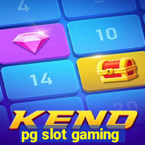 pg slot gaming