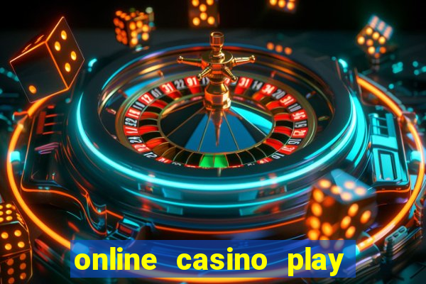 online casino play with real money