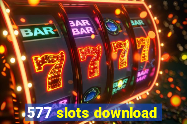 577 slots download