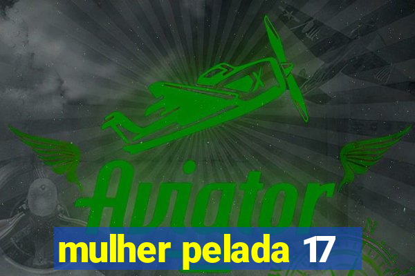 mulher pelada 17