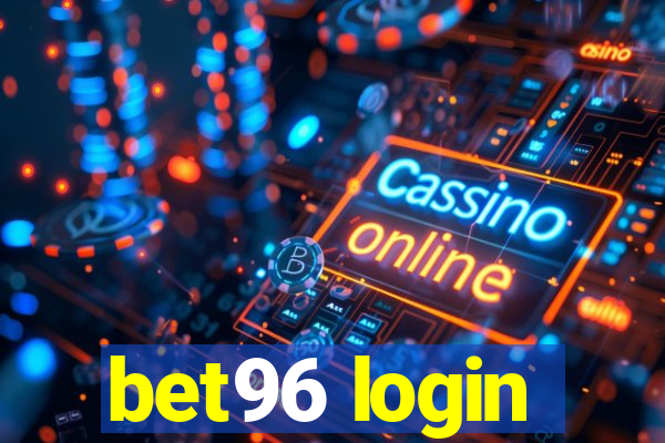 bet96 login