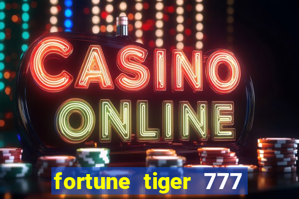 fortune tiger 777 bonus de cadastro