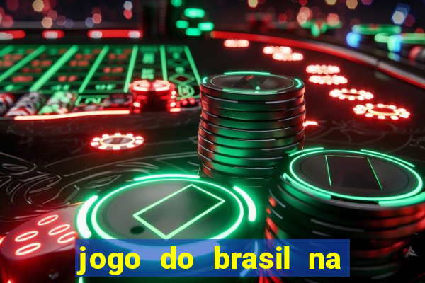 jogo do brasil na globo play