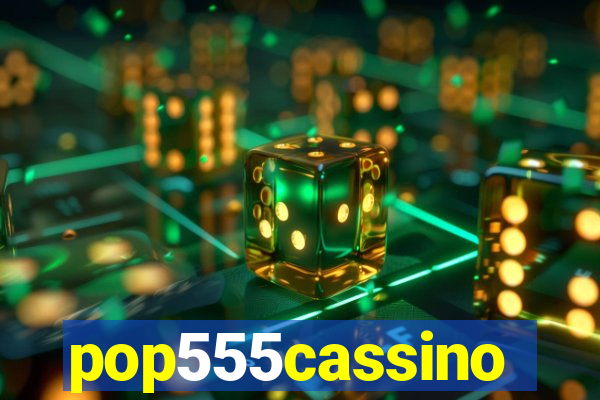 pop555cassino