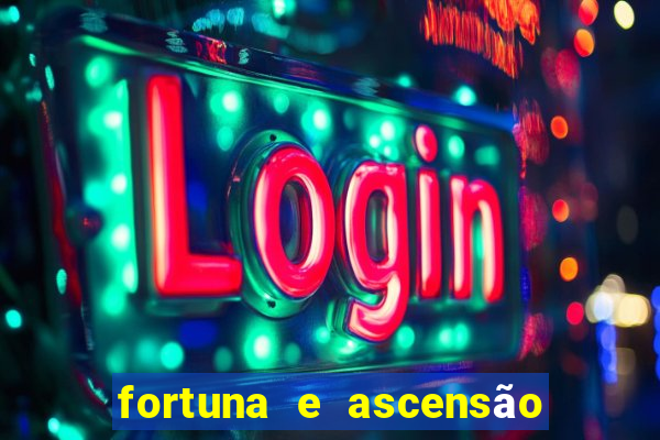 fortuna e ascensão pdf twitter