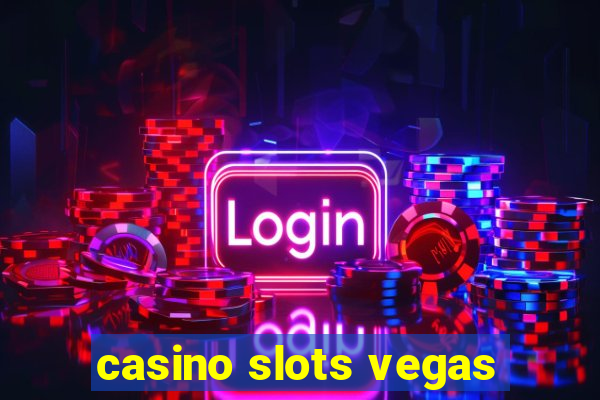 casino slots vegas