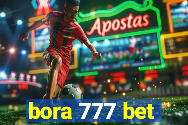 bora 777 bet