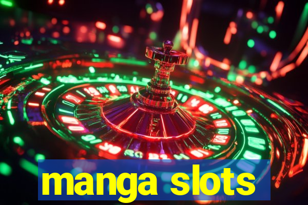 manga slots