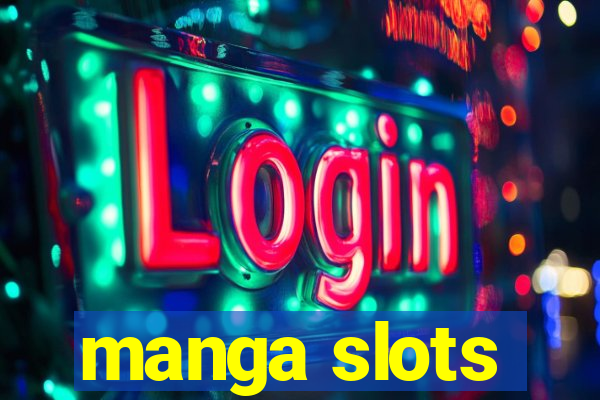 manga slots