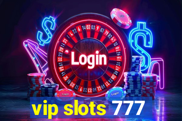 vip slots 777