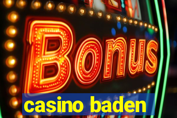 casino baden