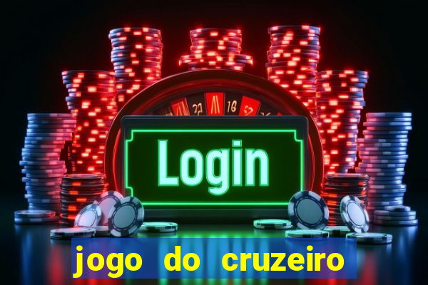 jogo do cruzeiro ao vivo hd