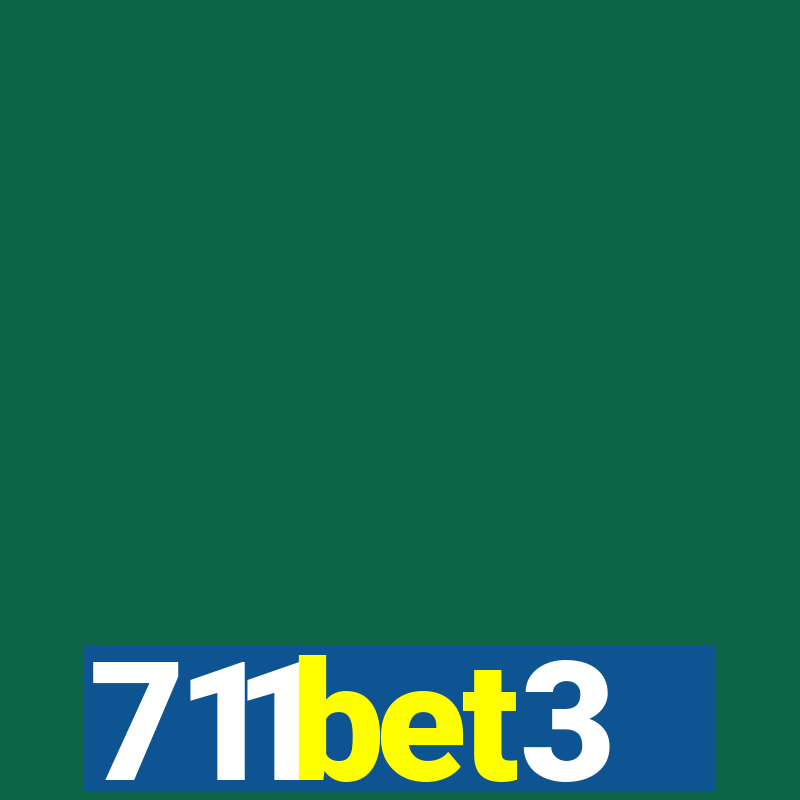 711bet3