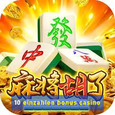 10 einzahlen bonus casino