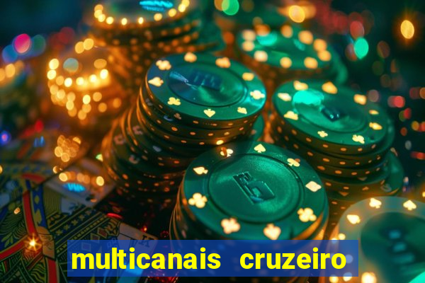 multicanais cruzeiro ao vivo