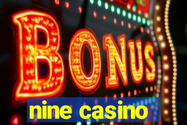 nine casino